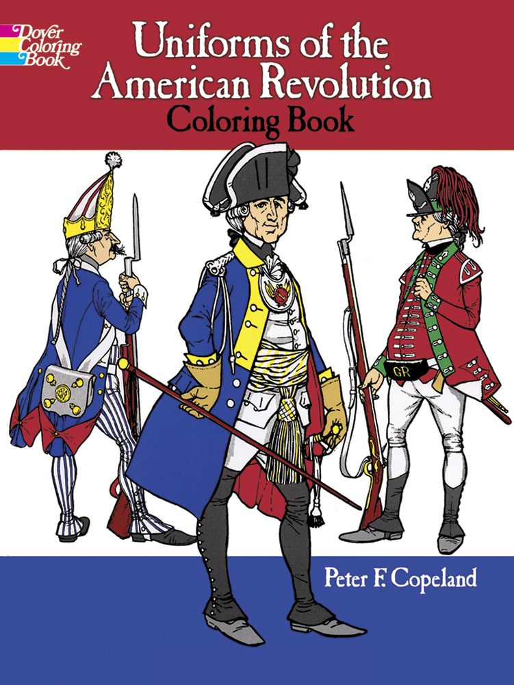 Unifors of the aerican revolution coloring book