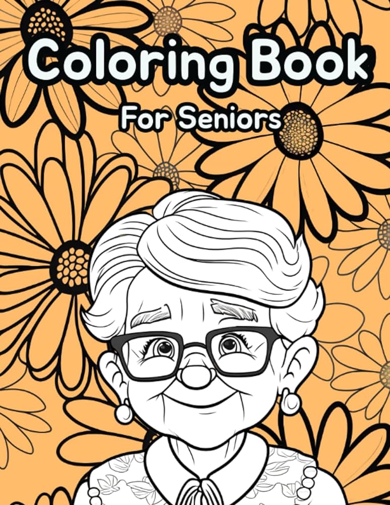 Large print coloring book for seniors happy
