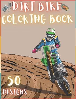Dirt bike coloring book creative and unique drawings with quotes on every other page to color in