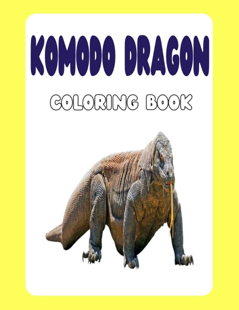 Komodo dragon coloring book coloring pages for adults and kids relaxation and stress relief high quality pages with great illustrations color arima books