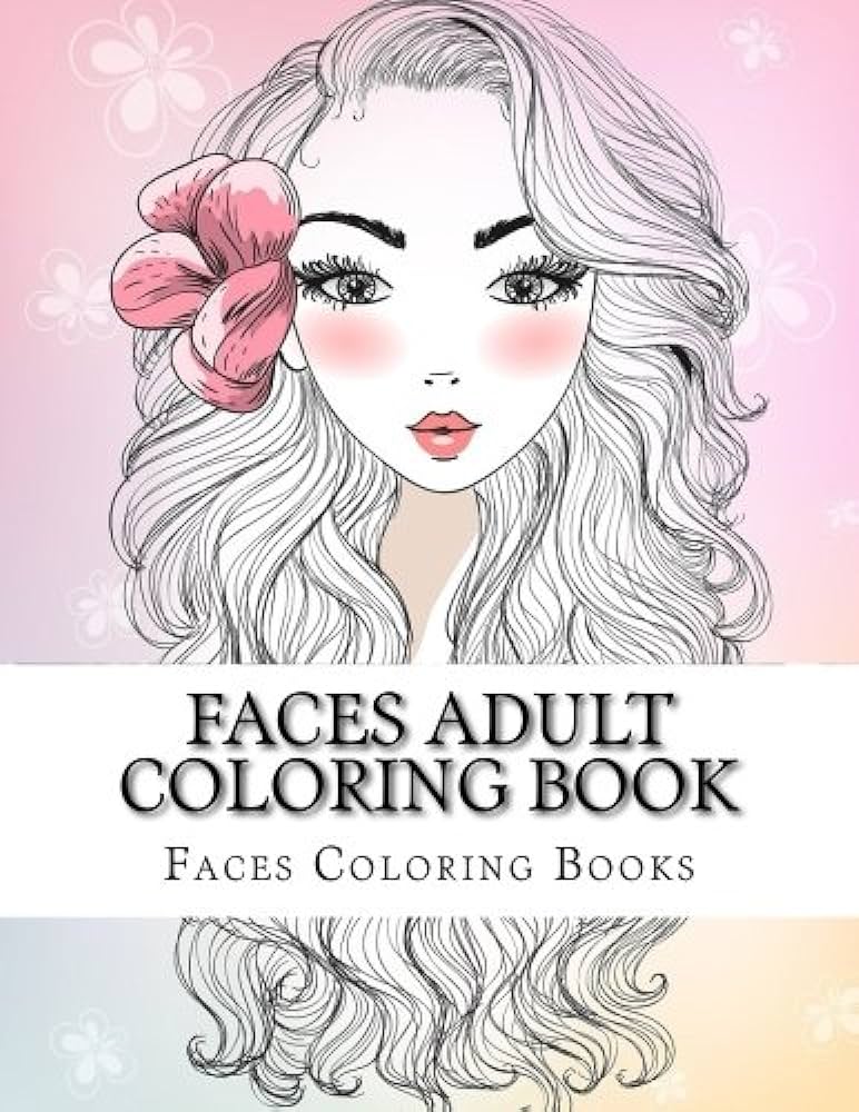 Faces adult loring book large print one sided stress relieving relaxing faces loring book for grownups women men youths easy faces designs volume peoples faces loring book books