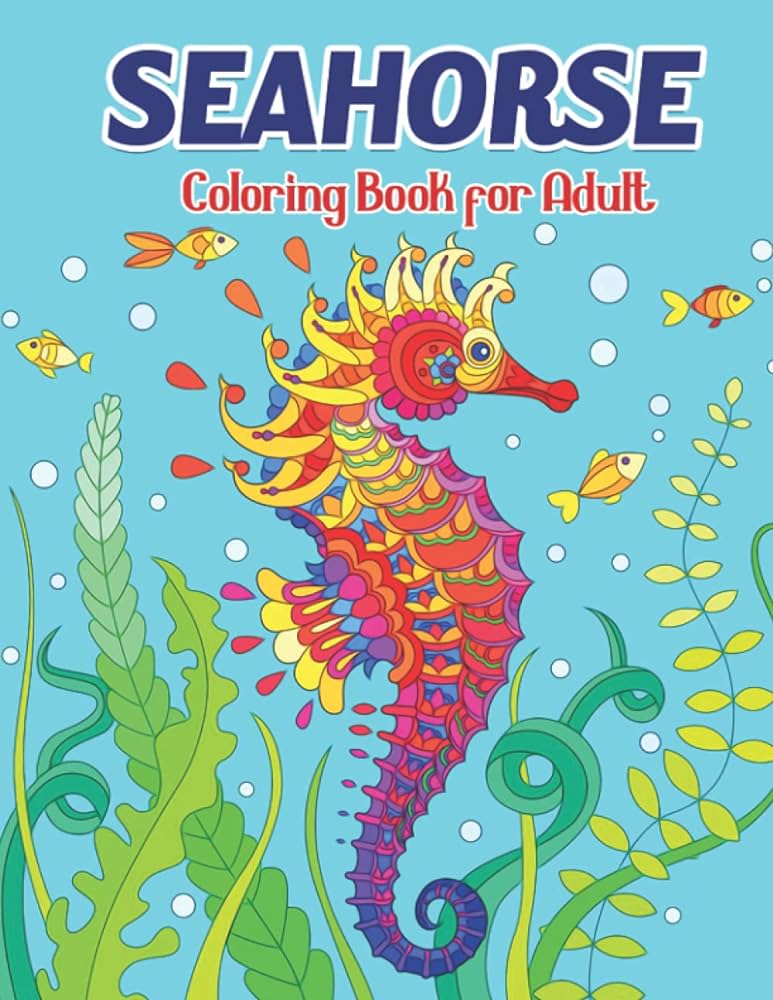 Seahorse coloring book for adult an adult seahorse coloring book with beautiful unique design magil underwater sea horses and ocean animals coloring pages for adult and kids stress relieving and relaxation sea
