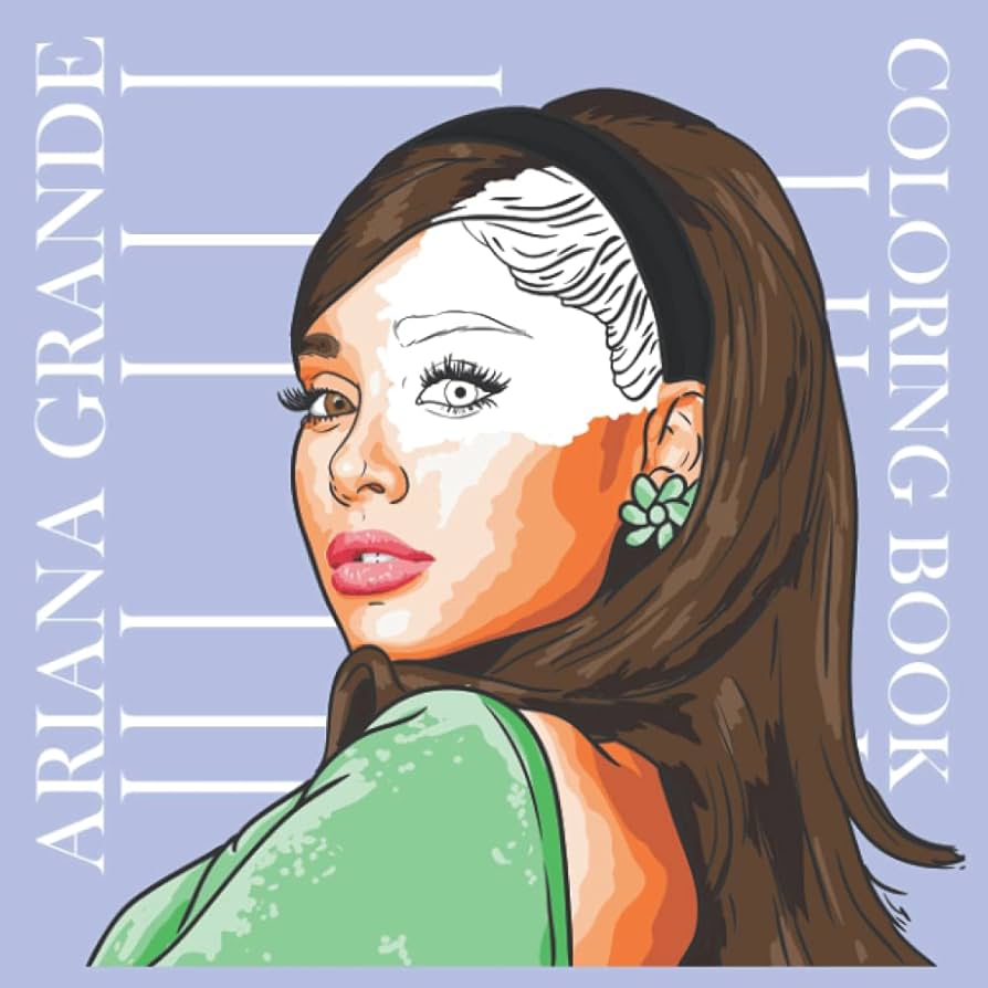 Ariana grande coloring book amazing illustrations of ariana grande relaxing and great for fans celebrity coloring books by