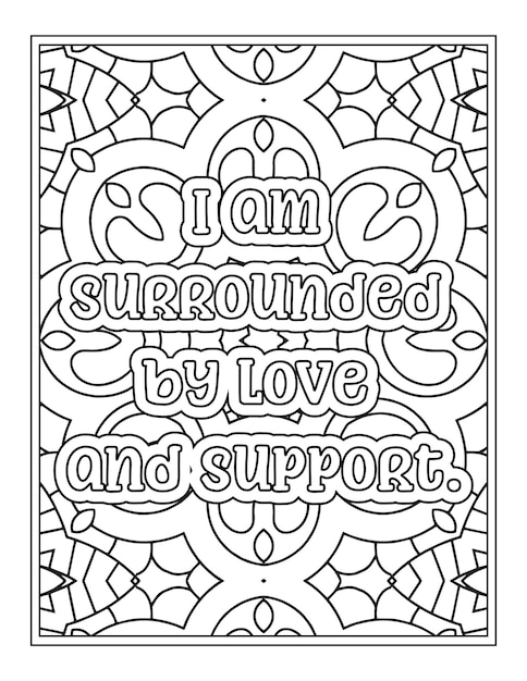 Premium vector a black and white coloring page with the words i am surrounded by love and support