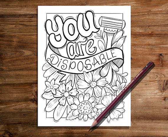 You are disposable breakup breakup coloring book coloring pages sweary coloring book sweary coloring book for adults