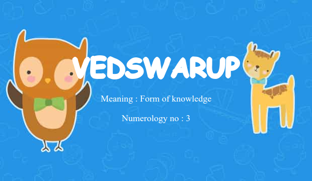 Vedswarup name meaning