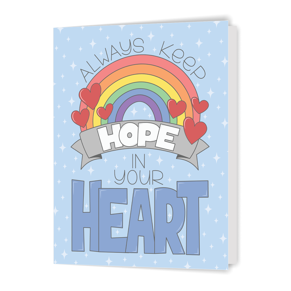 Always keep hope in your heart