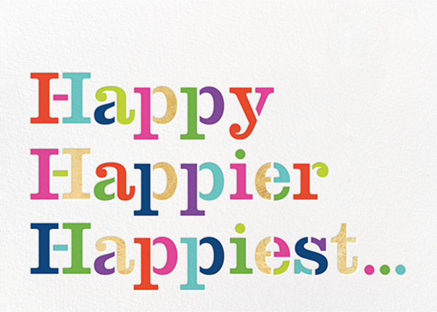 Happy happier happiest new send online instantly track opens