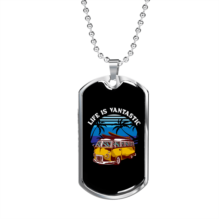 Camper necklace life is fantastic necklace stainless steel or k gold dog tag chain