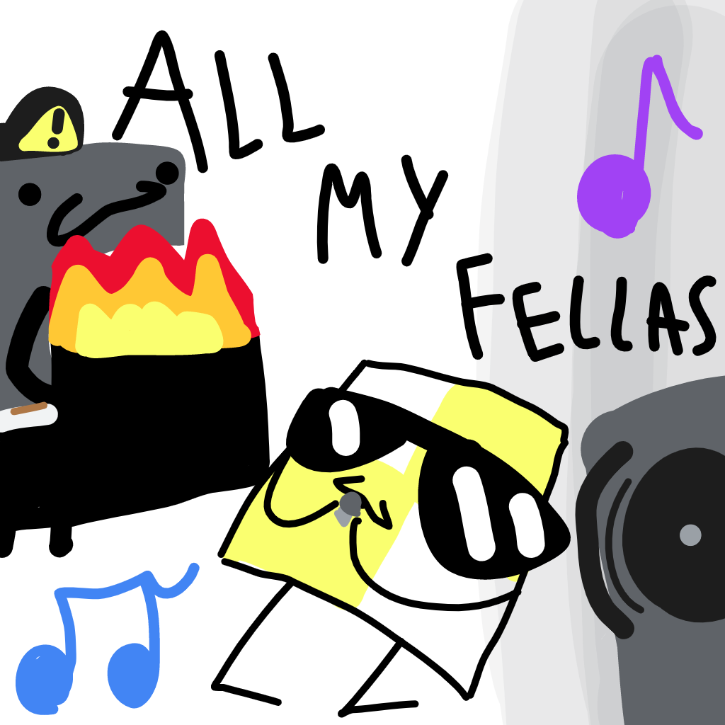 All my fellas