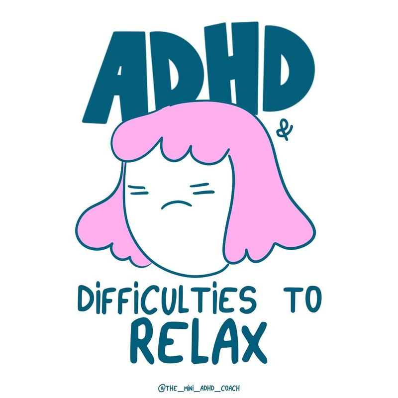 Adhd struggle to relax