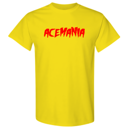 Ace shack acemania shirt