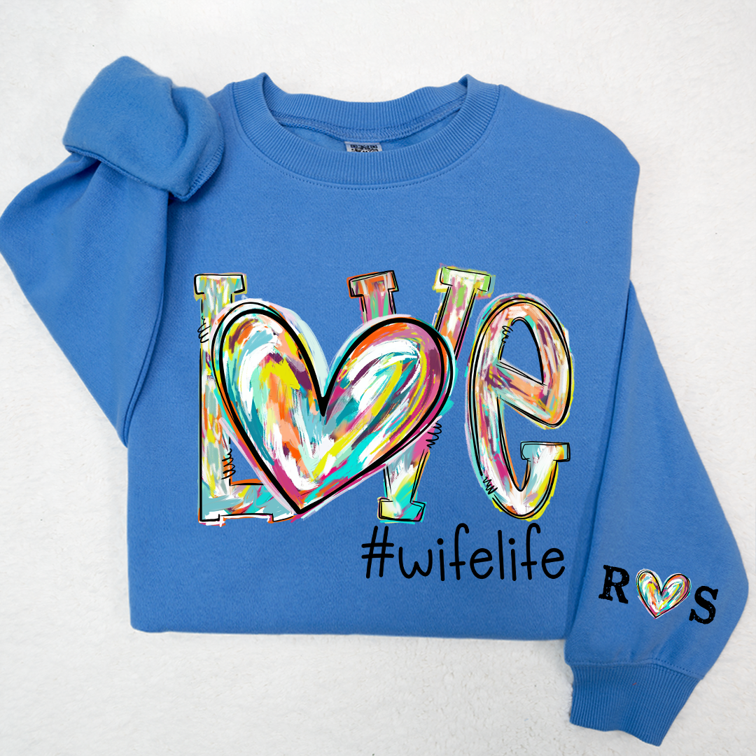 Lofaris colorful paint love wifelife custom name sweatshirt