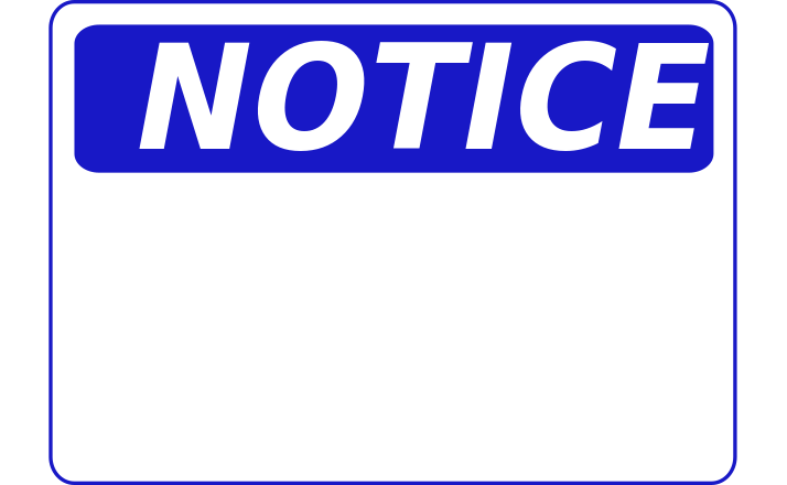 A blue sign that says notice clip art image