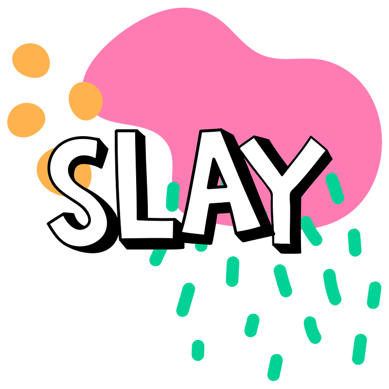 Slay images free photos png stickers wallpapers backgrounds