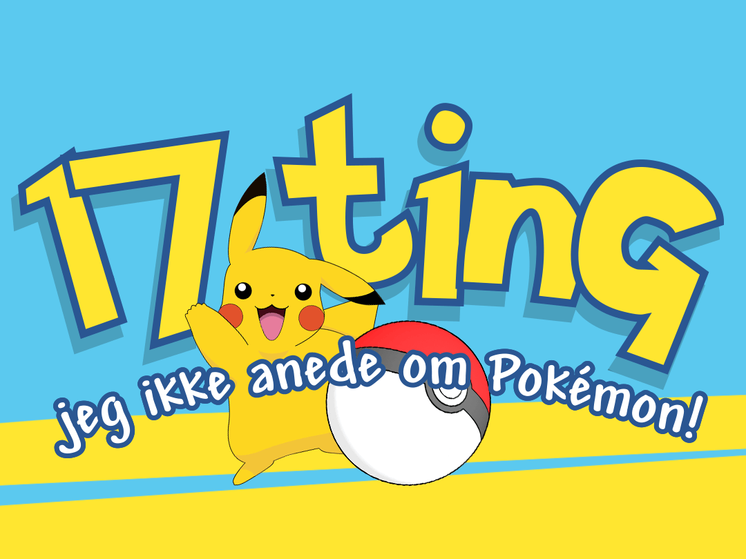Min barndomsdille fylder ãr her er ting jeg ikke anede om pokãmon