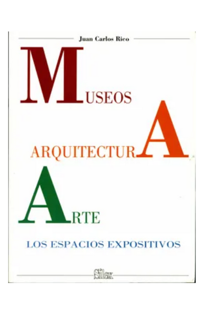 Museos arquitectura arte los espacios expositivos juan carlos ri isbn pra libros online en lombia y el resto del mundo