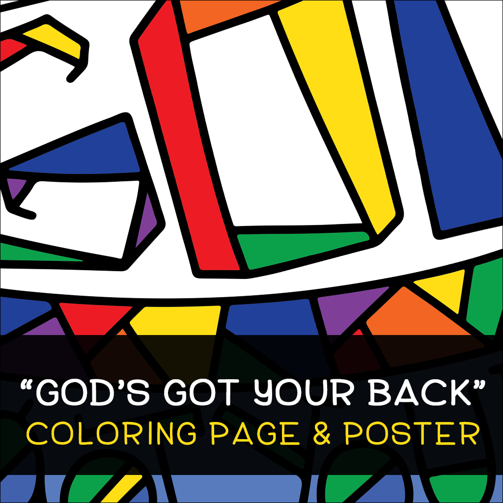 Gods got your back coloring page poster â illustrated ministry