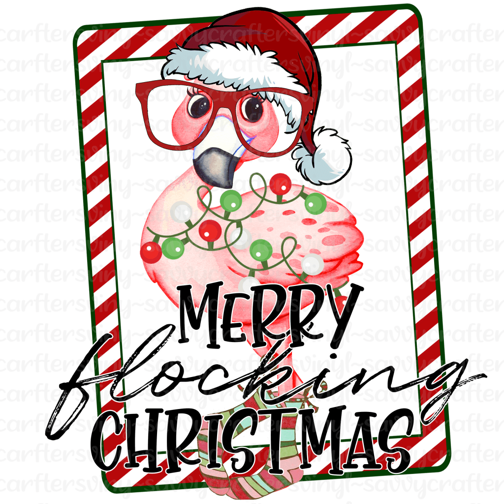 Merry flocking christmas flamingo â savvy crafters vinyl gifts