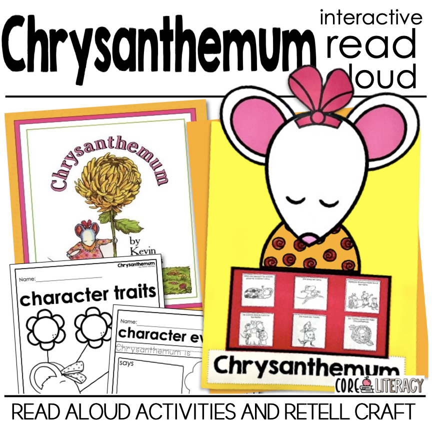 Chrysanthemum interactive read aloud activities retell craft prehension