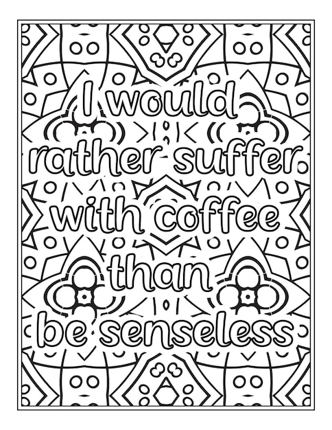 Premium vector coffee quotes coloring book page quotes coloring page coloring page for adults