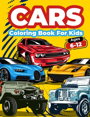 Cars coloring book for kids ages