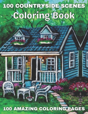 Countryside scenes coloring book amazing coloring pages an adult coloring book featuring amazing coloring pages with beautiful country ga paperback the kings english bookshop