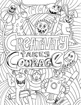 Creativity takes courage coloring sheet by the lost sock art teacher