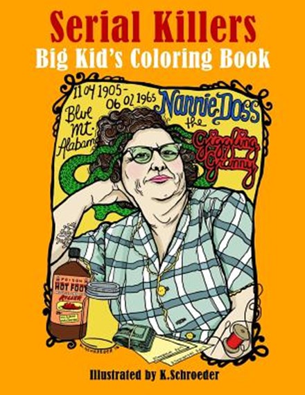 Serial killers adult coloring book by k schroeder
