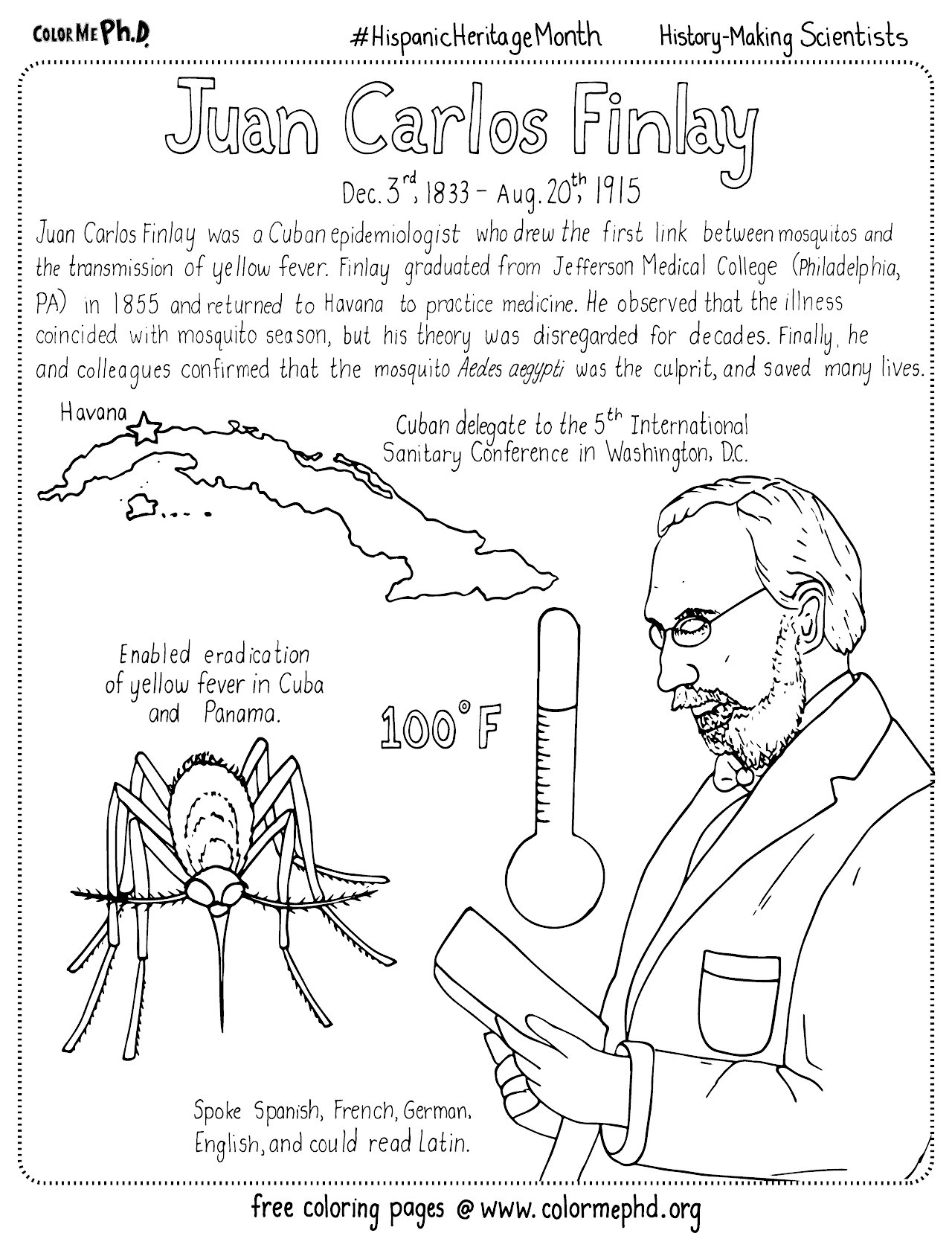 Colormephd on x our next latinxheritagemonth coloring page highlights cuban epidemiologist juancarlosfinlay who discovered the link between mosquitos and yellow fever ð ð free download in spanish or english httpstcoqragusse stay