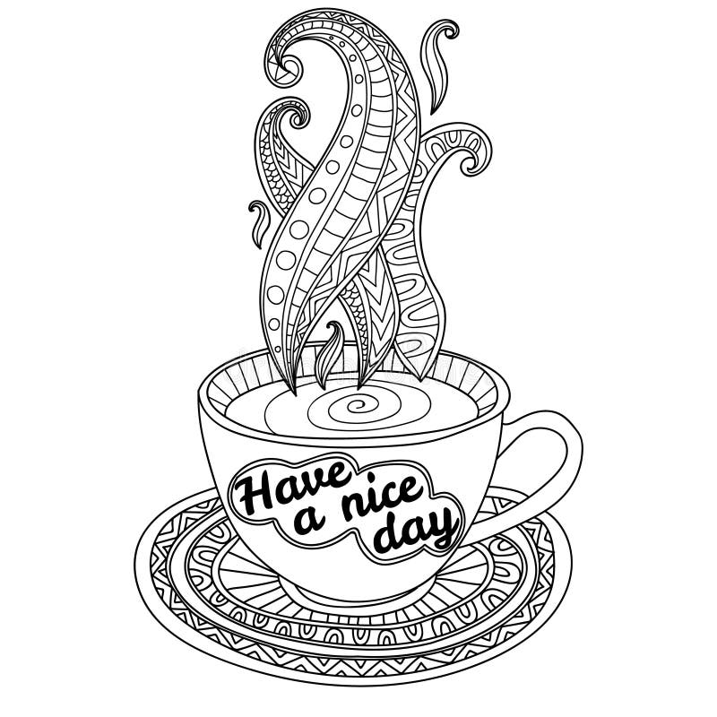 Vector coffee or tea cup with abstract ornaments and lettering have a nice day stock vector