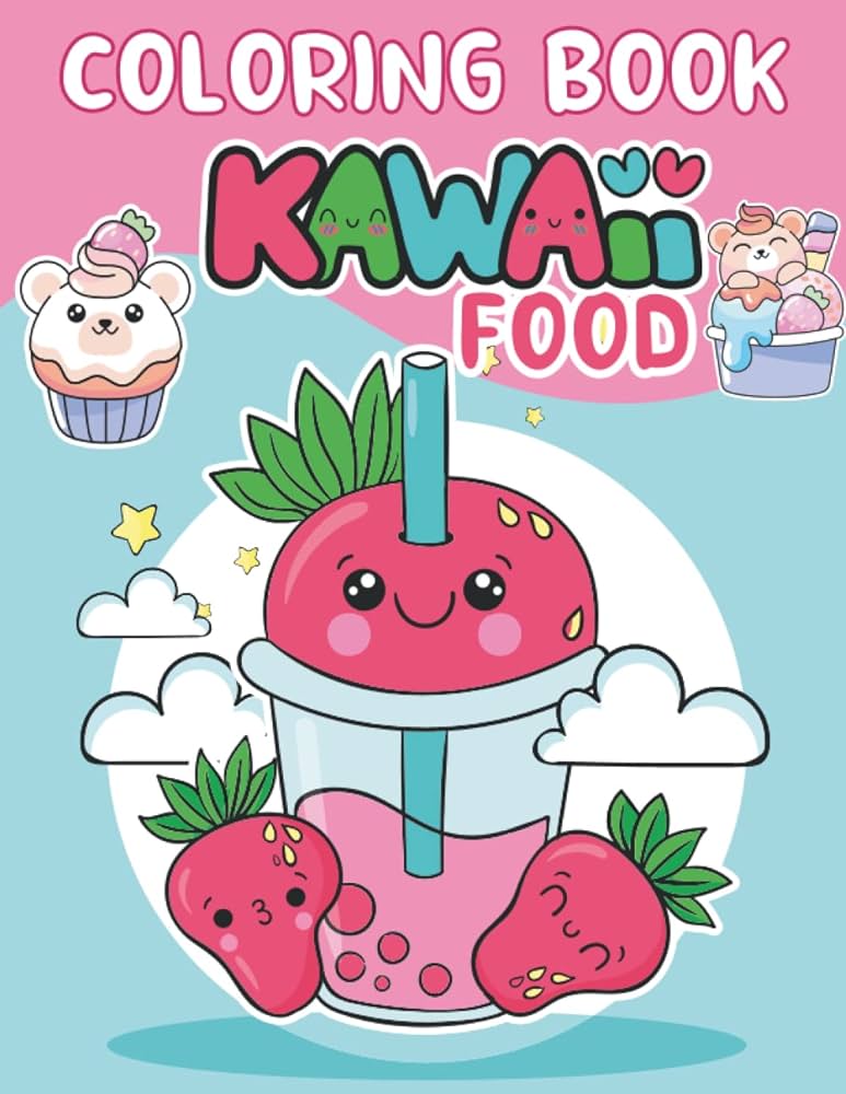 Kawaii food coloring book cute sweet easy and simple designs included delicious adorable japanese kawaii food and drinks dessert ice cream fruits junk food cute animals fun coloring pages for adults