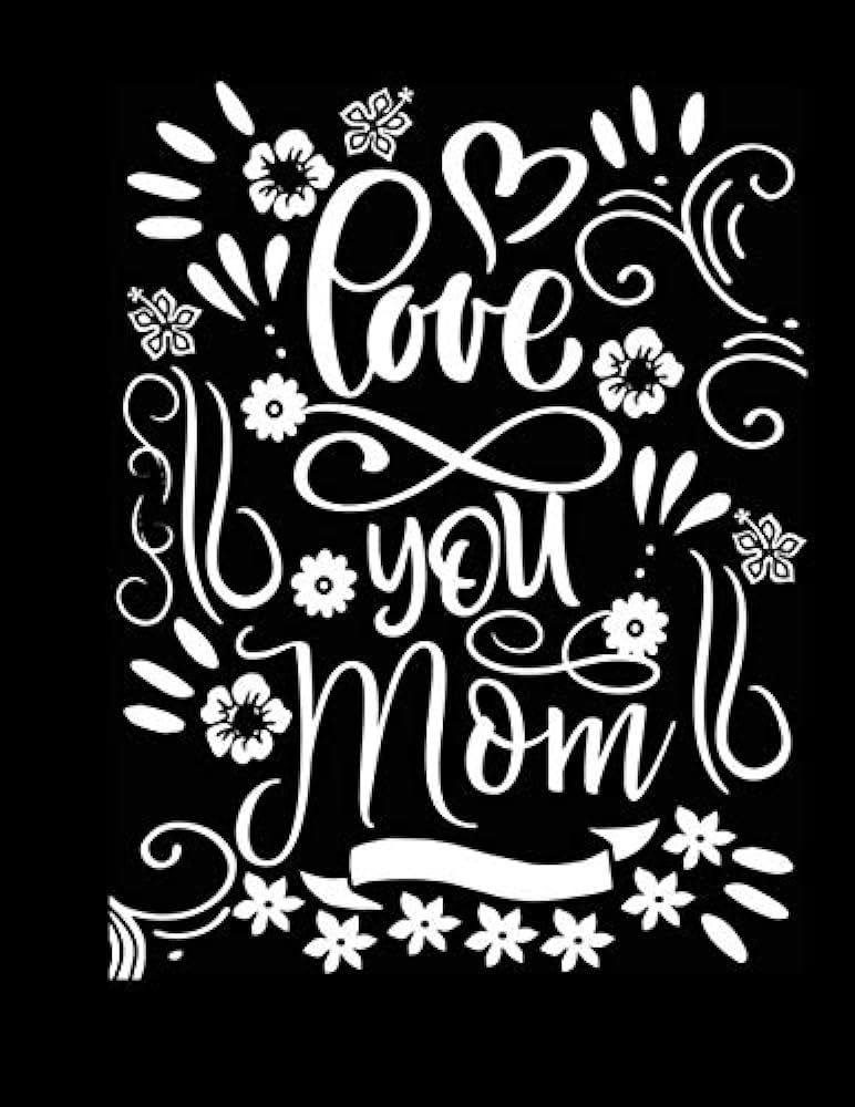 Love you mom mothers day coloring pages for kids lettering line art page cartoon coloring flowers coloring page with mothers day quotation press mothers world books