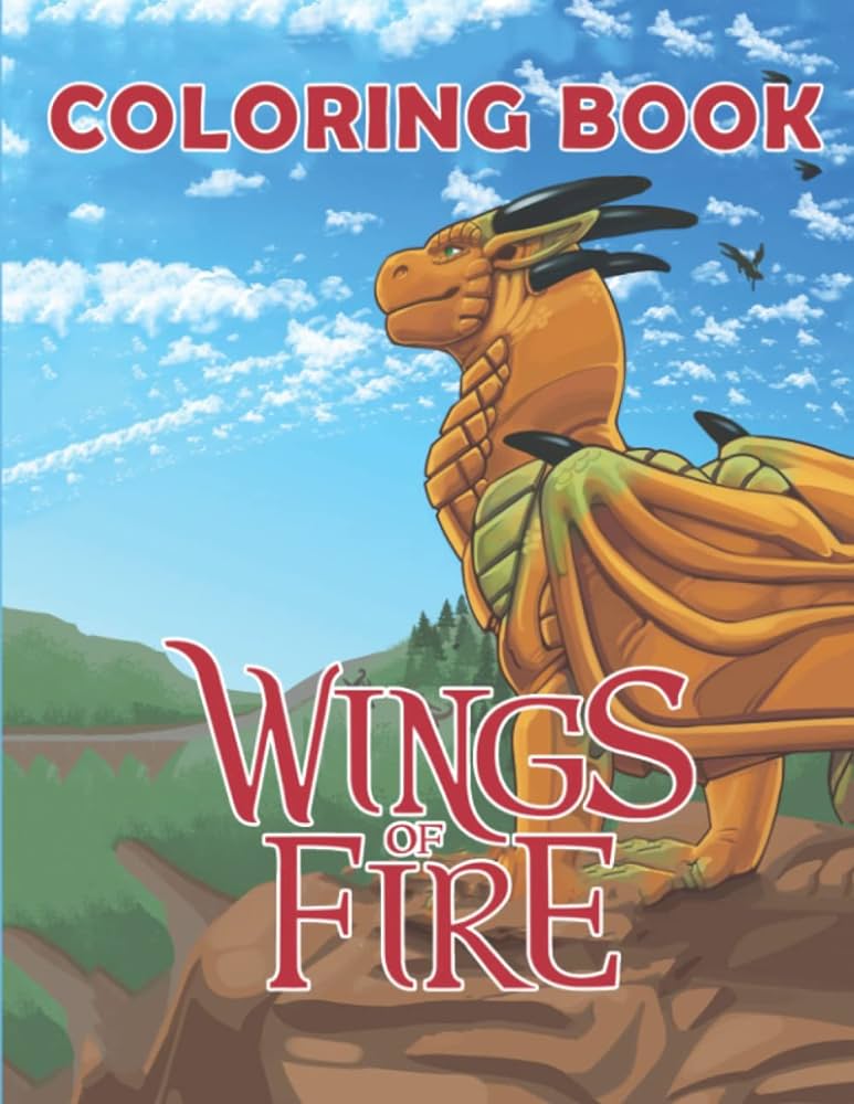 Wãngs of fãre coloring book the most popular favourite wãngs of fãre coloring book for all ages wings on fire books