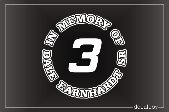 In loving memory of dale earnhardt decal