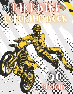 Dirt bike coloring book creative and unique drawings with quotes on every other page to color in