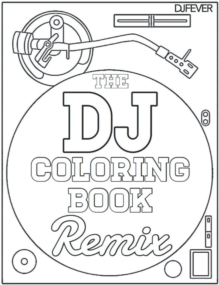 The dj coloring book remix fever dj books