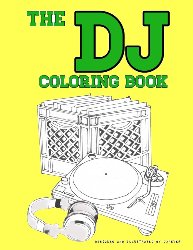 The dj coloring book fever dj books