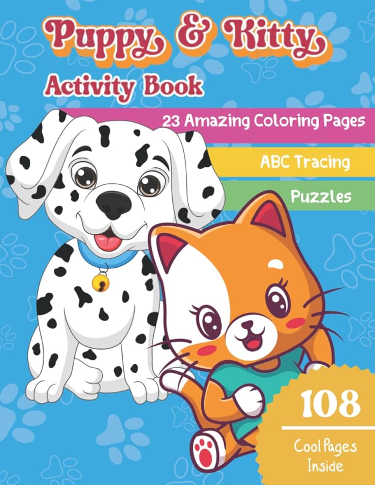 Puppy and kitty fun activity book amazing lots of fun coloring pages abc tracing and puzzles for kids independent little trees books
