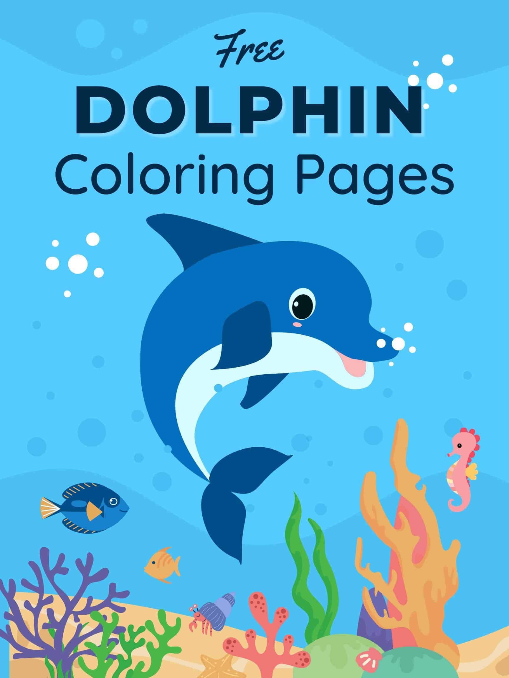 Free dolphin coloring pages pdf printable all ages