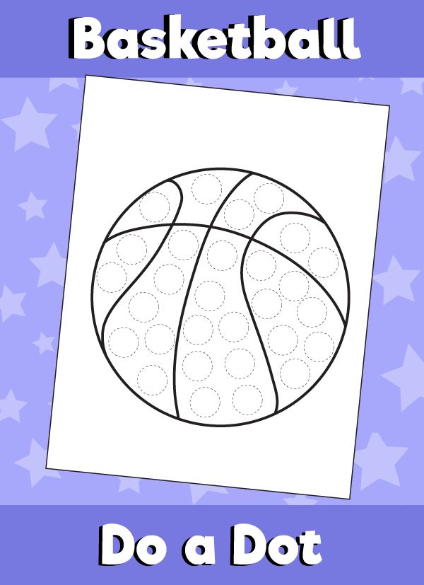 Basketball â do a dot activity do a dot sport themed crafts preschool activities