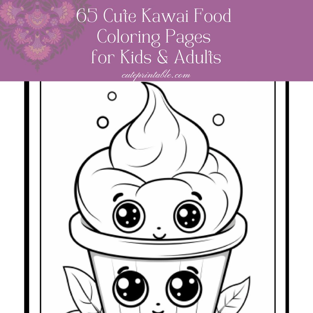 Free cute kawaii food coloring pages for kids adults cute printable