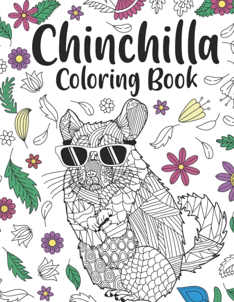 Chinchilla coloring book an adult coloring books for chinchilla lovers rodentia patterns zentangle for stress relief and relaxation by publishing paperland
