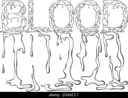 Lettering dripping word blood vector illustration isolated on white background design for coloring book page in hand drawn style words for print banners posters books stock vector image art