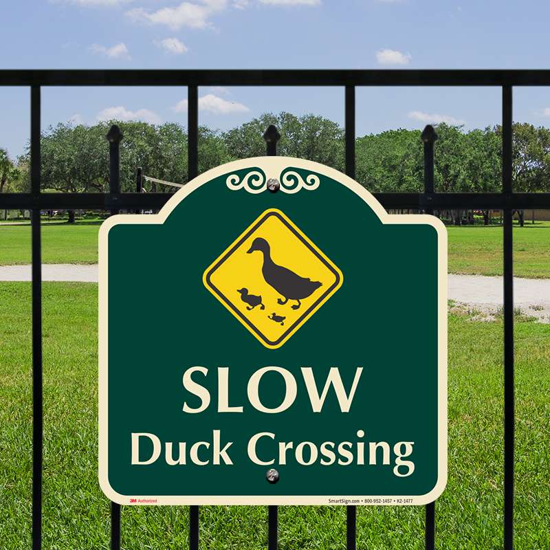 Slow duck crossing signature sign sku k