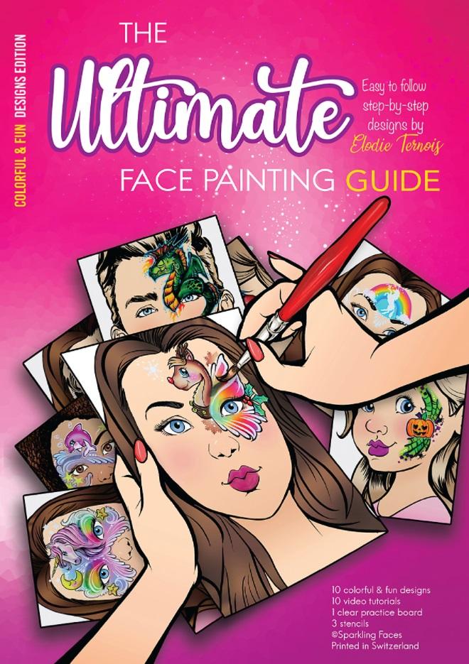 Sparkling faces ultimate guide colourful fun