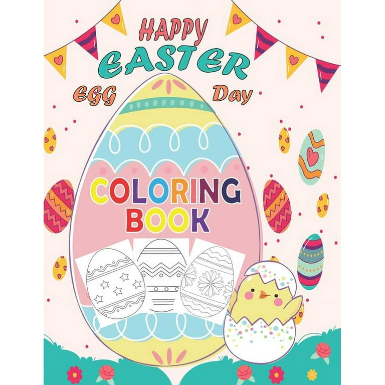 Happy easter egg day coloring book a collection of fun and easy happy easter eggs coloring pages for kids simple easter egg coloring pages for preschool toddlers best gift