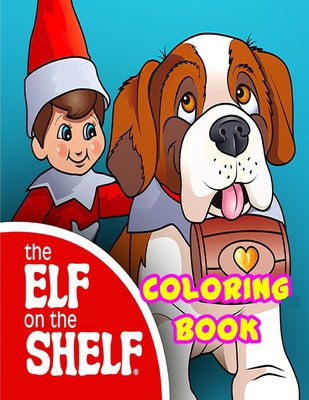 The elf on the shelf coloring book very cute book especially for kids who enjoy the elf on the shelf