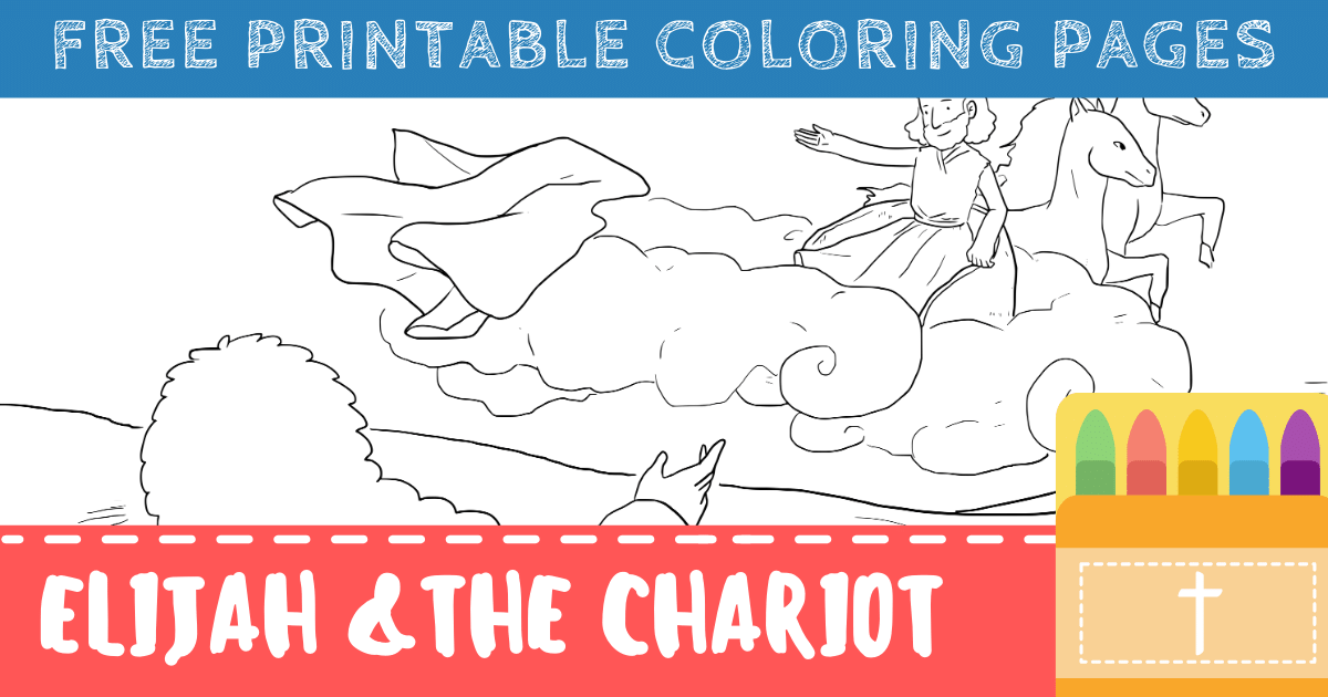 Elijah and the chariot of fire coloring pages for kids â connectus