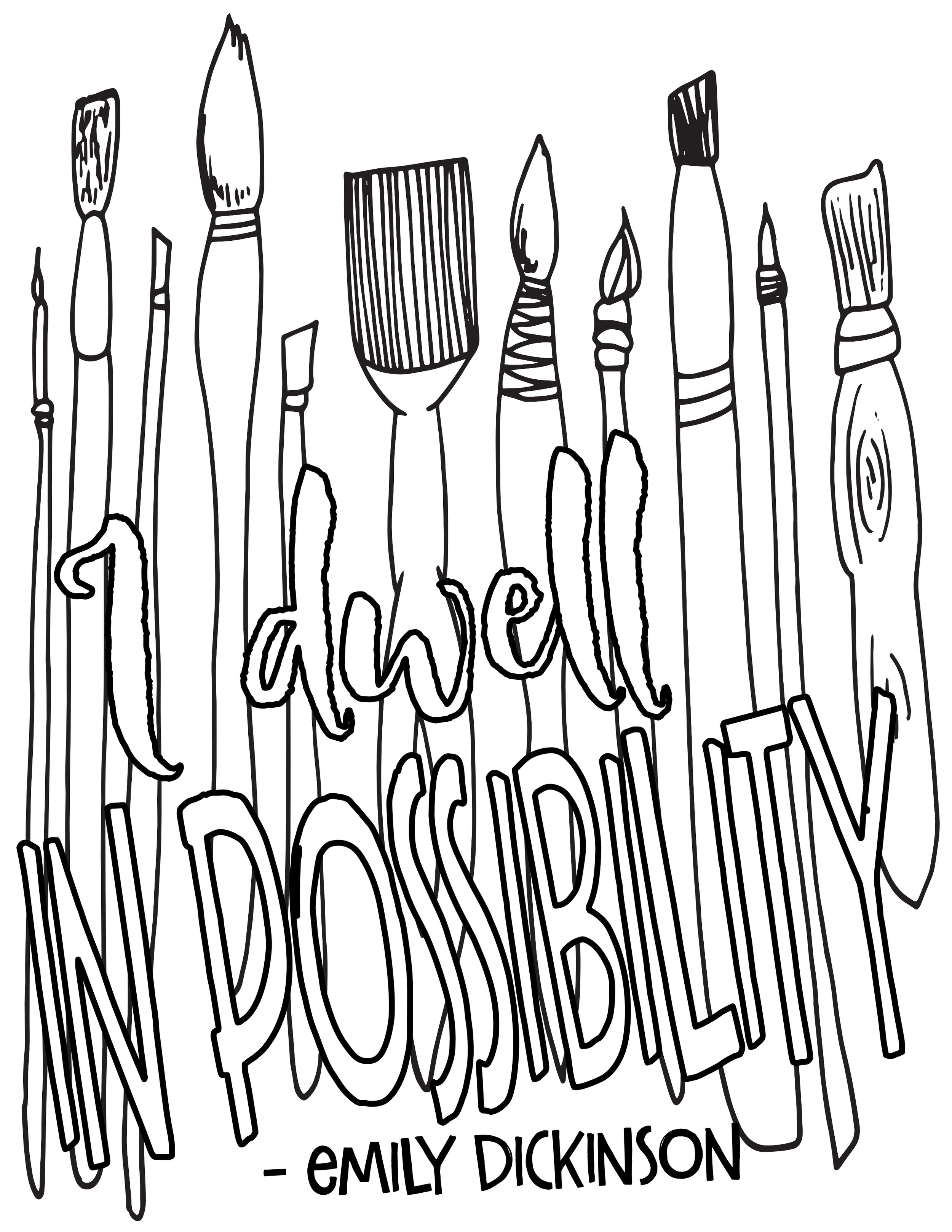 I dwell in possibility